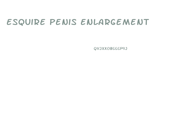 Esquire Penis Enlargement