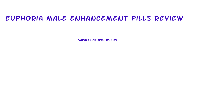 Euphoria Male Enhancement Pills Review