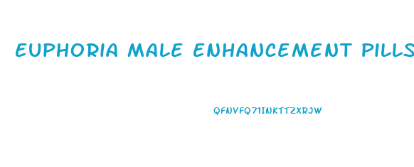 Euphoria Male Enhancement Pills Review