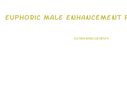 Euphoric Male Enhancement Pill Review