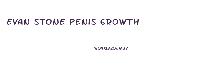 Evan Stone Penis Growth