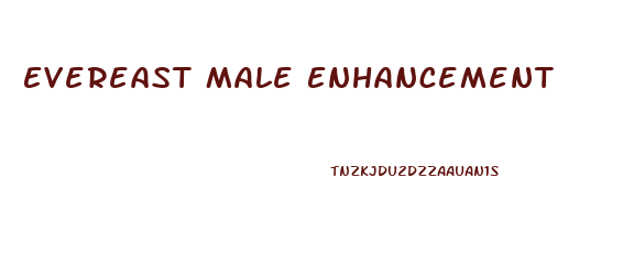 Evereast Male Enhancement