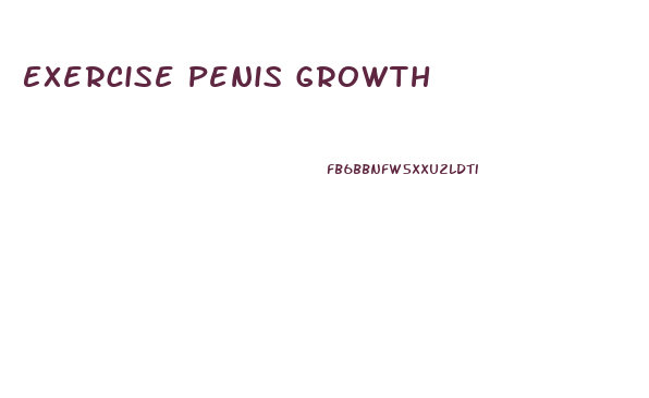 Exercise Penis Growth