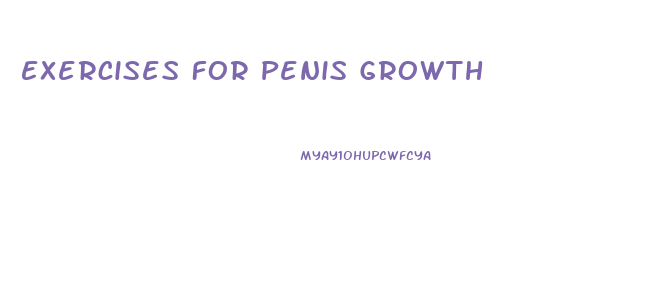 Exercises For Penis Growth