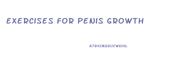 Exercises For Penis Growth