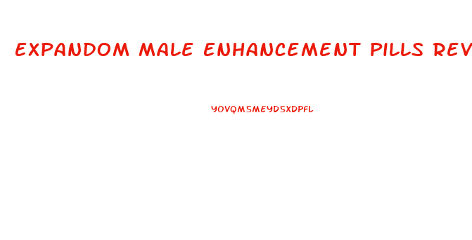 Expandom Male Enhancement Pills Reviews