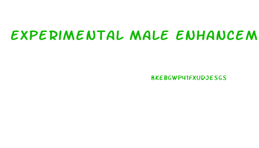 Experimental Male Enhancement Pills
