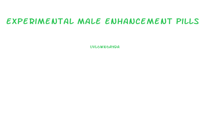 Experimental Male Enhancement Pills