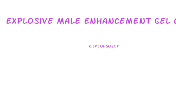 Explosive Male Enhancement Gel Caps