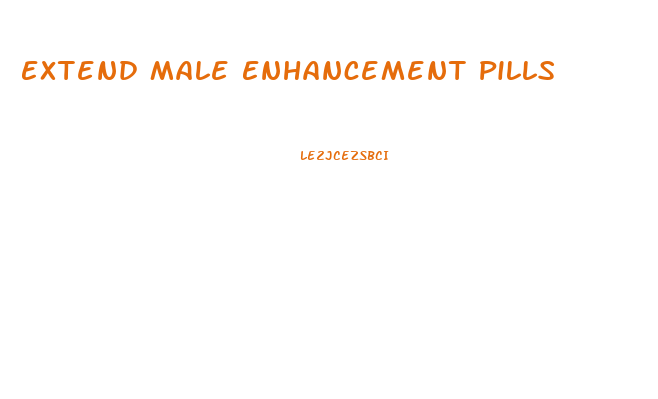 Extend Male Enhancement Pills