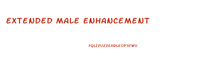 Extended Male Enhancement