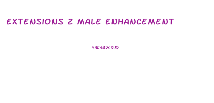 Extensions 2 Male Enhancement