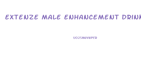 Extenze Male Enhancement Drink Directions