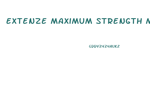 Extenze Maximum Strength Male Enhancement Fast Acting Extended Release