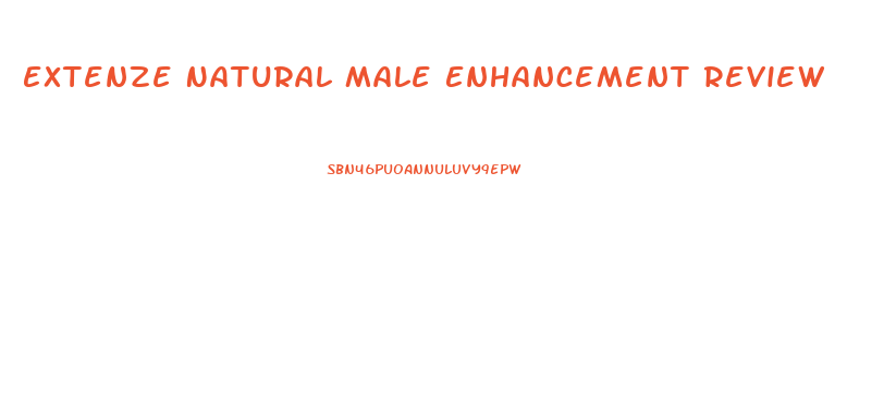 Extenze Natural Male Enhancement Review