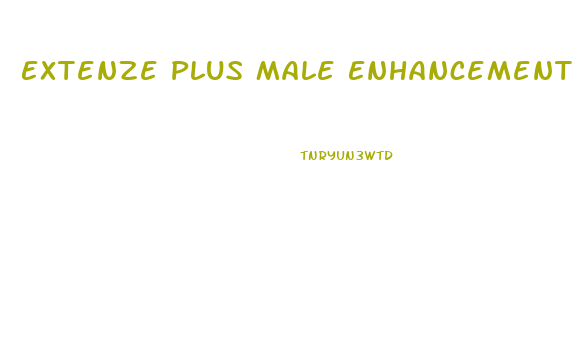 Extenze Plus Male Enhancement Directions