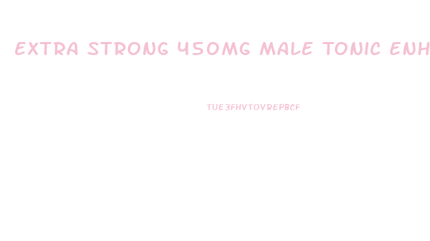 Extra Strong 450mg Male Tonic Enhancer