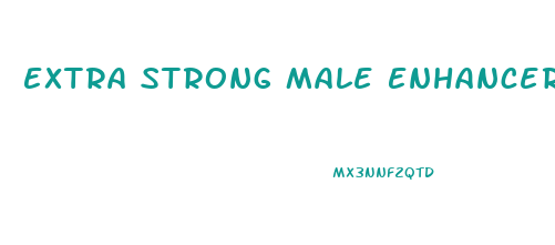 Extra Strong Male Enhancer