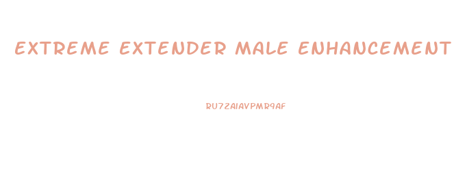 Extreme Extender Male Enhancement