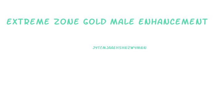 Extreme Zone Gold Male Enhancement