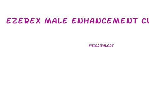 Ezerex Male Enhancement Customer Reviews