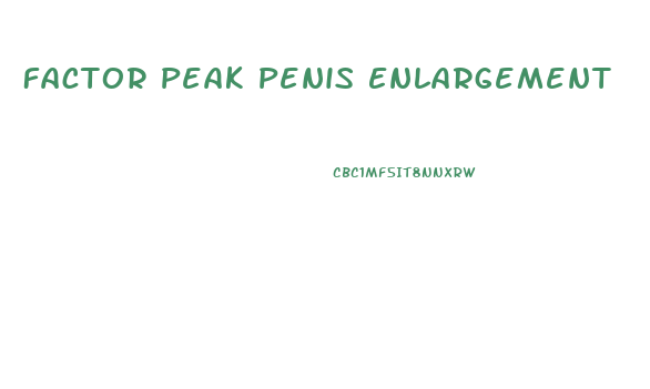 Factor Peak Penis Enlargement