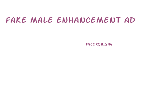 Fake Male Enhancement Ad