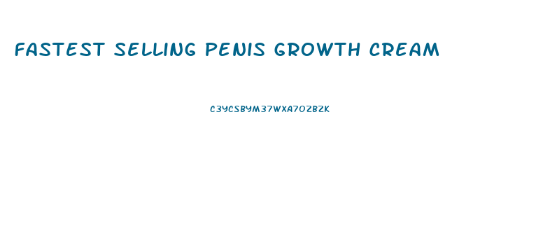 Fastest Selling Penis Growth Cream