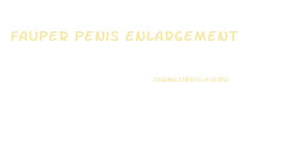 Fauper Penis Enlargement