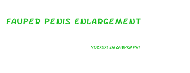 Fauper Penis Enlargement