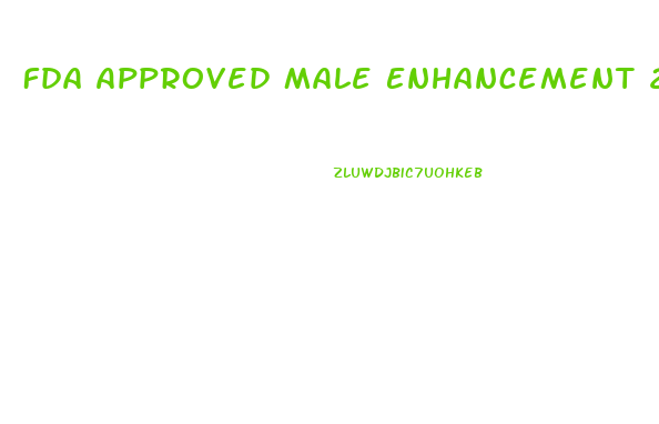 Fda Approved Male Enhancement 2017