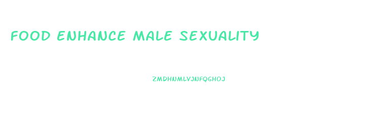 Food Enhance Male Sexuality