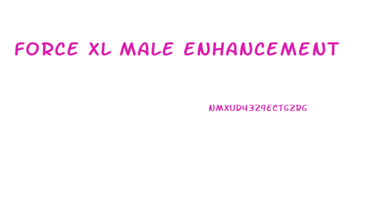 Force Xl Male Enhancement