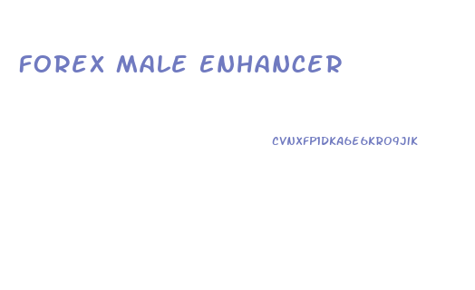 Forex Male Enhancer