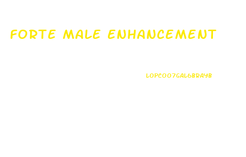 Forte Male Enhancement