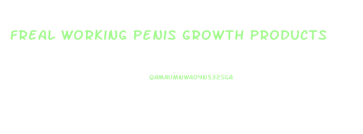 Freal Working Penis Growth Products