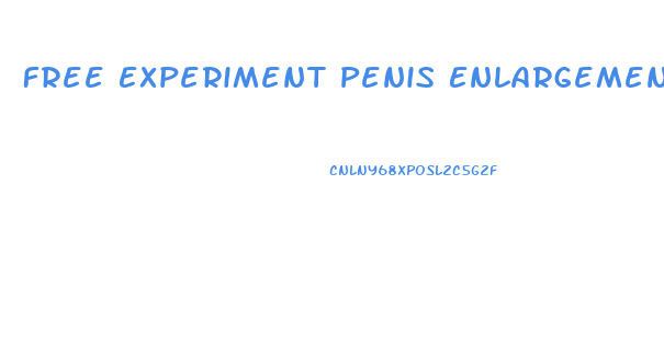 Free Experiment Penis Enlargement Surgery