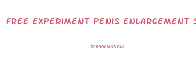 Free Experiment Penis Enlargement Surgery