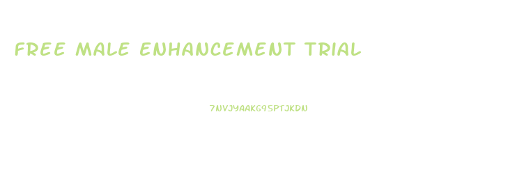 Free Male Enhancement Trial