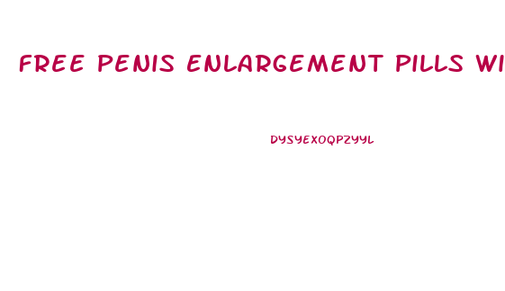 Free Penis Enlargement Pills With Free Delivery
