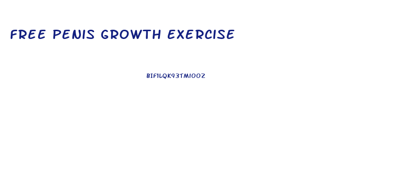 Free Penis Growth Exercise