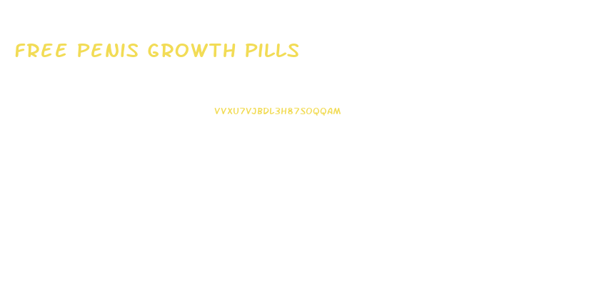 Free Penis Growth Pills