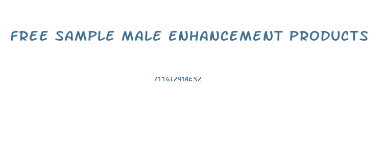 Free Sample Male Enhancement Products