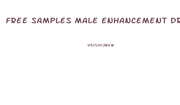 Free Samples Male Enhancement Drugs