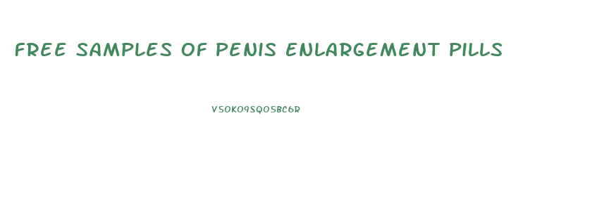 Free Samples Of Penis Enlargement Pills