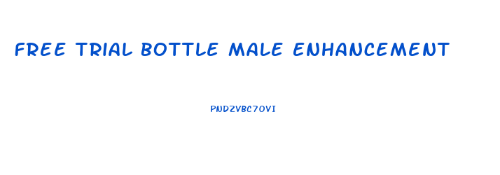 Free Trial Bottle Male Enhancement