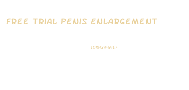 Free Trial Penis Enlargement