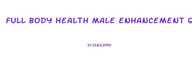 Full Body Health Male Enhancement Gummies Reviews