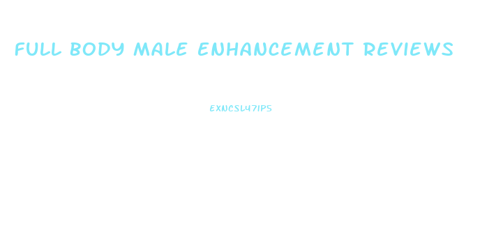 Full Body Male Enhancement Reviews