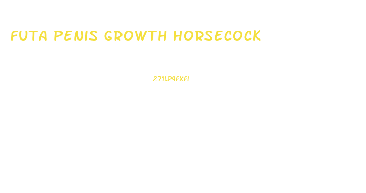 Futa Penis Growth Horsecock